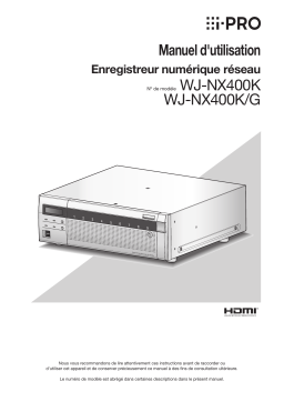 Manuel utilisateur i-PRO WJ-NX400 - Télécharger PDF