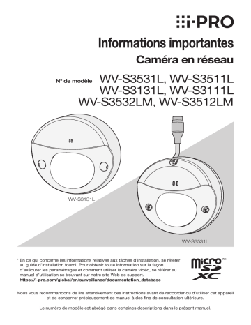 WV-S3111L | WV-S3131L | WV-S3511L | WV-S3512LM | WV-S3531L | i-PRO WV-S3532LM Une information important | Fixfr