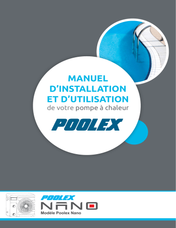 POOLSTAR Pompe à chaleur Poolex Nano R32 Manuel du propriétaire | Fixfr