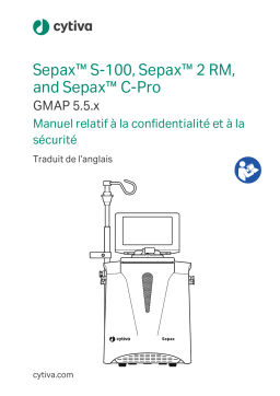 Manuel utilisateur Sepax™ S100 Sepax™ 2 RM et Sepax™ CPro GMAP 55x - Cytiva