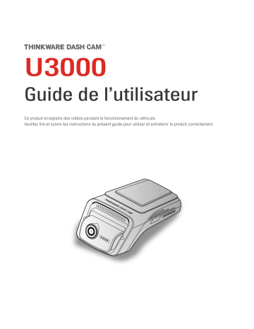 Manuel de l'utilisateur Thinkware U3000 - Caméra de tableau de bord | Fixfr