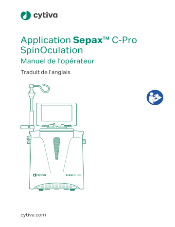 Manuel de l’opérateur cytiva Application Sepax™ CPro SpinOculation | Fixfr