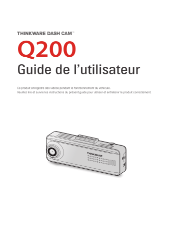 Manuel de l'utilisateur Thinkware Q200 - Caméra de tableau de bord | Fixfr