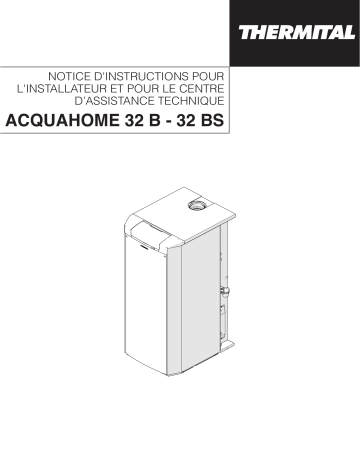 Thermital ACQUAHOME 32 BS Installation manuel | Fixfr