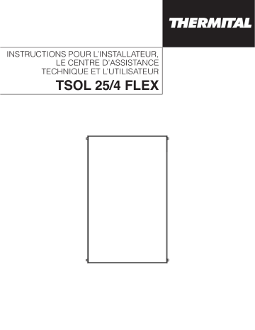 TSOL 25/4 FLEX CONF x 5 | TSOL 25/4 FLEX CONF x 2 | Thermital TSOL 25/4 FLEX Installation manuel | Fixfr