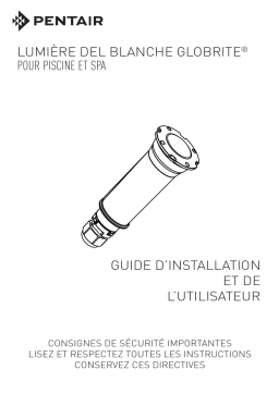 Pentair Pool et de L'Utilasateur | Globrite Manuel du propriétaire