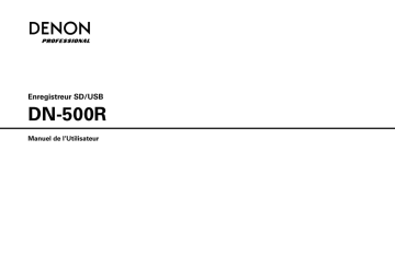 Manuel du propriétaire Denon Professional DN-500R | Fixfr