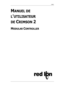 Manuel de l'utilisateur du Contrôleur modulaire Crimson 2 - red lion C2