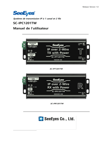 Manuel utilisateur SeeEyes SC-IPC1201TW - Transmission IP 1 canal et 2 fils | Fixfr