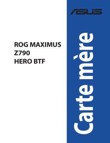 Asus ROG MAXIMUS Z790 HERO BTF Manuel utilisateur | Fixfr