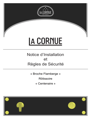 La Cornue Flamberge Guide d'installation - Rôtissoire Centenaire | Fixfr