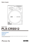 PLX-CRSS12 Mode d'emploi + Chat IA &amp; T&eacute;l&eacute;chargement PDF