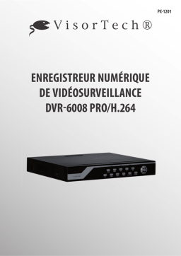 VisorTech DVR-6008 PRO/H.264 Manuel utilisateur