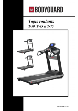 Bodyguard T-30, T-45 et T-75: Manuel d'utilisation + IA