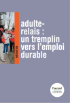 l'Acs&eacute; adulte-relais Mode d'emploi