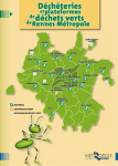 D&eacute;ch&egrave;teries Rennes M&eacute;tropole : Guide Complet + IA