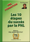 PNL AUDIO INSTITUT Les 10 &eacute;tapes du succ&egrave;s par la PNL Manuel utilisateur