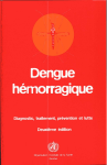 OMS Dengue h&eacute;morragique Manuel utilisateur