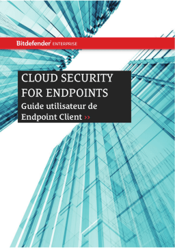 Bitdefender Endpoint Client Guide utilisateur | AI Chat