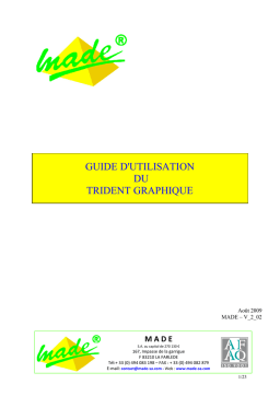 MADE Trident Graphique Mode d'emploi