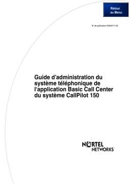 Nortel Networks application Basic Call Center Manuel utilisateur