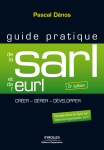 SARL et EURL: Guide Pratique avec AI Chat &amp; PDF