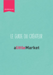 A little Market Guide du cr&eacute;ateur Manuel utilisateur