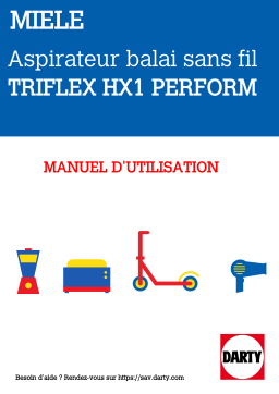 Miele TRIFLEX HX1 PERFORM : Mode d'emploi + IA Chat
