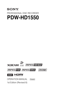 Sony PDW-HD1550 Manuel utilisateur