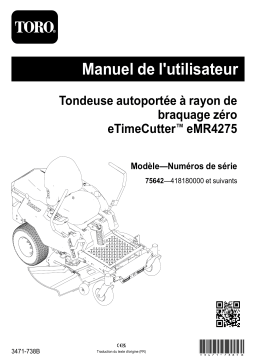 Toro 60V eTimeCutter eMR4275 107cm Zero Turn Mower 75642 Manuel utilisateur