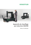 Schaeffler Appareils de chauffage par induction HEATER Manuel du propri&eacute;taire