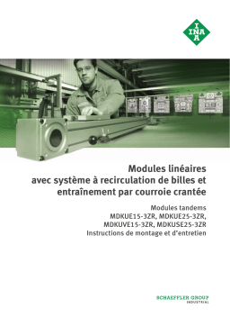 Schaeffler Modules tandems MDKUE15-3ZR, MDKUE25-3ZR, MDKUVE15-3ZR, MDKUSE25-3ZR Mode d'emploi