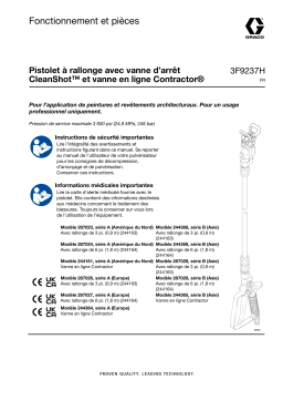 Graco 3F9237H, pistolet à rallonge avec vanne d’arrêt Cleanshot et vanne Manuel du propriétaire