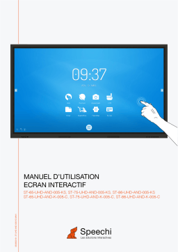 Speechi ST-65-UHD-AND-K-005, ST-75-UHD-AND-K-005, ST-86-UHD-AND-K-005 ST-65-UHD-AND-K-005-C, ST-75-UHD-AND-K-005-C, ST-86-UHD-AND-K-005-C ST-65-UHD-AND-005-KS, ST-75-UHD-AND-005-KS, ST-86-UHD-AND-005-KS Manuel du propriétaire