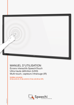 Speechi ST-55-UHD-IR, ST-65-UHD-IR, ST-65-UHD-IR-OPS, ST-84-UHD-IR et ST-84-HD-IR-OPS Manuel du propriétaire