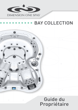 Dimension One Spas Bay Collection Manuel du propriétaire