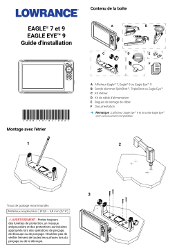 Lowrance Eagle 7, 9 & Eagle Eye 9 Guide d'installation