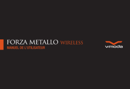 V-Moda Forza Metallo Wireless Manuel du propriétaire