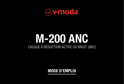 V-Moda M-200 ANC Manuel du propriétaire