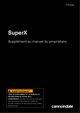 Cannondale SUPERX Manuel du propriétaire
