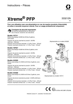 Graco 333212N - Xtreme PFP Mode d'emploi