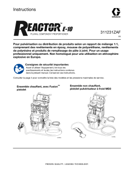Graco 311231ZAF, Reactor E-10 Doseur multicomposants Mode d'emploi