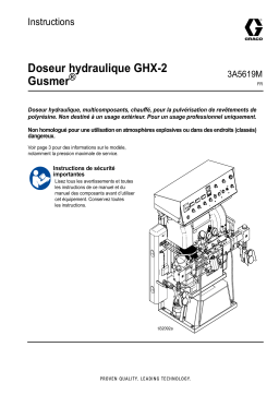 Graco 3A5619FR-M, Manuel, Doseur hydraulique Gusmer GHX-2 Mode d'emploi