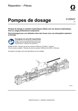 Graco 312552FR-V, manuel, Pompes de dosage, Réparation, Pièces, français Manuel du propriétaire