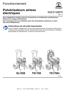 Graco X023158FR-D, manuel, pulvérisateurs airless électriques, fonctionnement, français Manuel du propriétaire