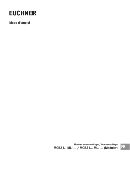 EUCHNER Modules de verrouillage / interverrouillage MGB2-I..-MLI-... / MGB2-L..-MLI-... (Modular) Mode d'emploi