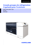 Copeland Grands groupes de r&eacute;frig&eacute;ration pour l'ext&eacute;rieur OMTE-76D &agrave; OMTE-152D, OLE-49 et OLTE-82D Mode d'emploi