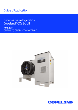 Copeland Groupes de réfrigération CO2 scroll OME-16T, OMTE-37T & OMTE-64T Mode d'emploi