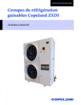 Copeland Groupes de r&eacute;frig&eacute;ration gainables ZXDI Mode d'emploi