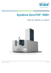 SCIEX ZenoTOF 7600+ System System Mode d'emploi